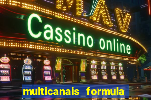 multicanais formula 1 ao vivo